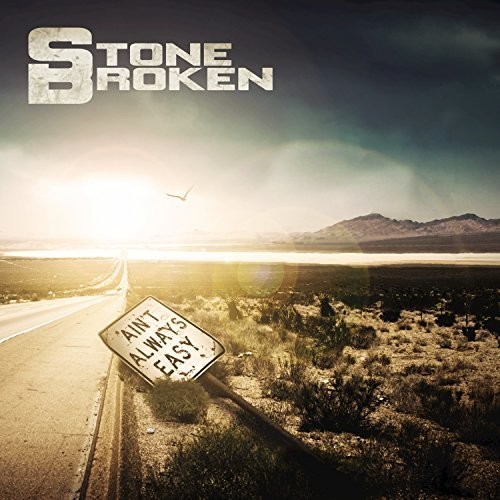 Stone Broken - Ain't Always Easy [LP]
