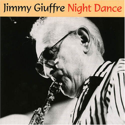 Jimmy Giuffre - Night Dance