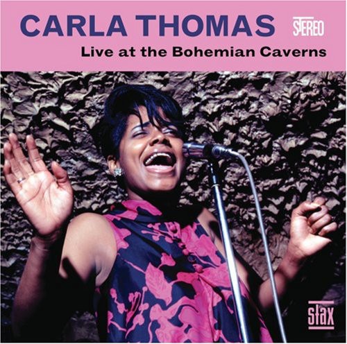 Carla Thomas - Bohemian Cavern
