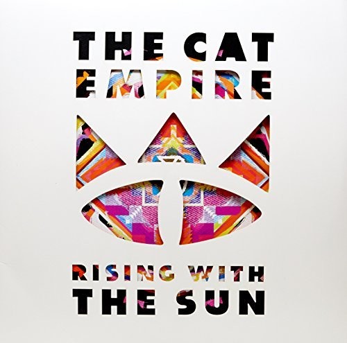 Cat Empire - Rising with the Sun