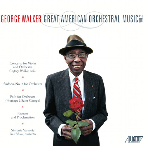 Gregory Walker - Great American Orchestral Music