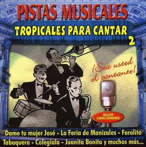 Tropicales Para Cantar, Vol. 2