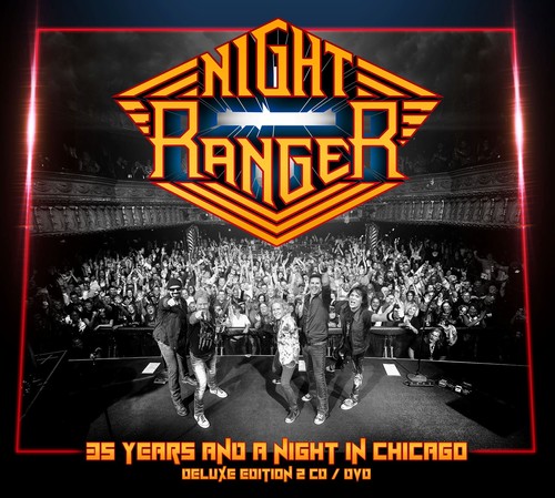 Night Ranger - 35 Years And A Night In Chicago [Deluxe 2 CD/DVD]