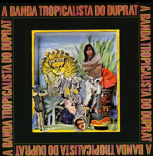 Banda Tropicalista Do Duprat [Import]