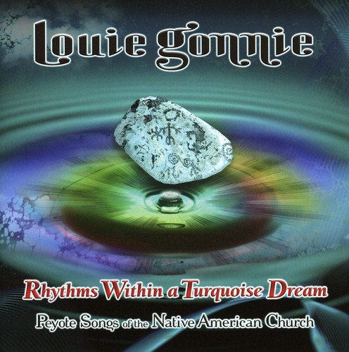 Louie Gonnie - Rhythms Within a Turquoise Dream