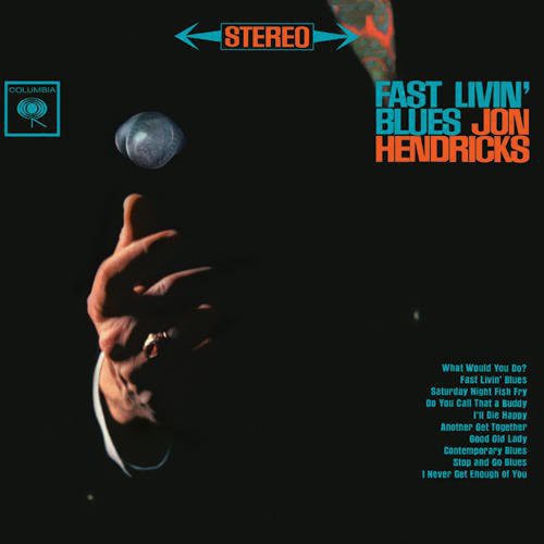 Jon Hendricks - Fast Livin' Blues