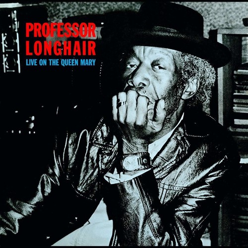 Professor Longhair - Live On The Queen Mary [LP]