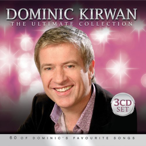 Dominic Kirwan - Ultimate Collection