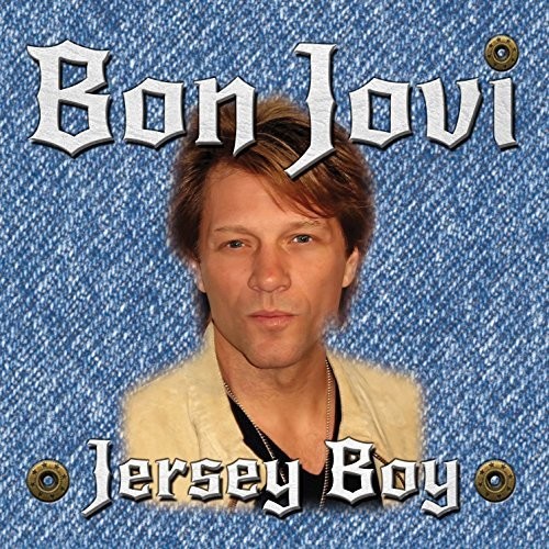 Bon Jovi - Jersey Boy