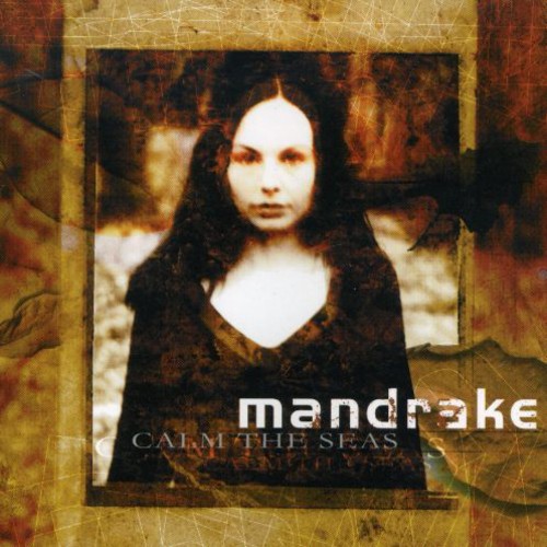 Mandrake - Calm The Seas [Import]