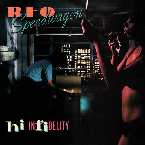 REO Speedwagon - Hi Infidelity [Limited Edition] [180 Gram]