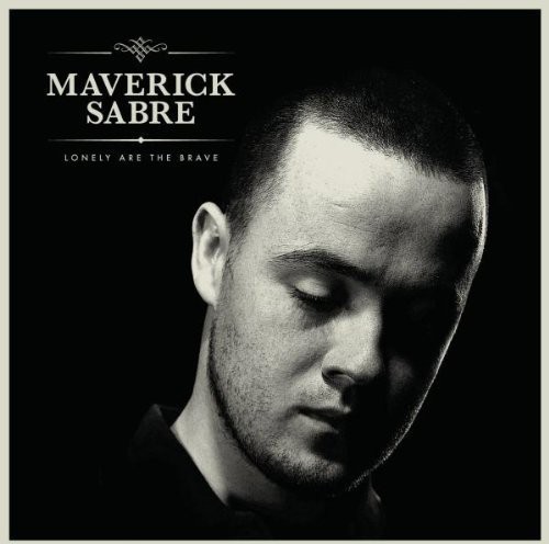 Maverick Sabre - Lonely Are The Brave [Import]