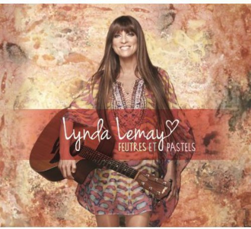 Lynda Lemay - Feutres Et Pastels [Deluxe] (Can)