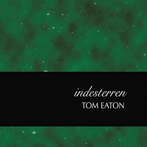 Tom Eaton - Indesterren