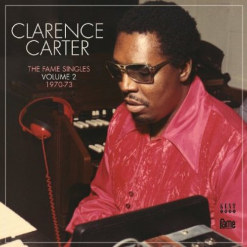 Clarence Carter - Vol. 2-Fame Singles 1970-73 [Import]
