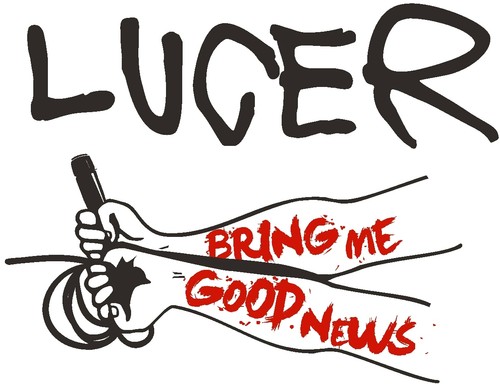 Lucer - Bring Me Good News