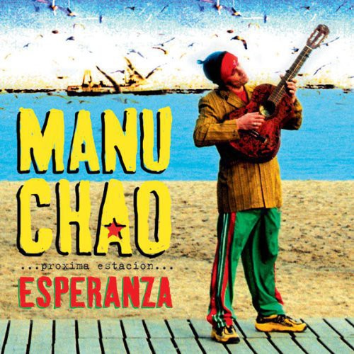 Manu Chao - Proxima Estacion: Esperenza