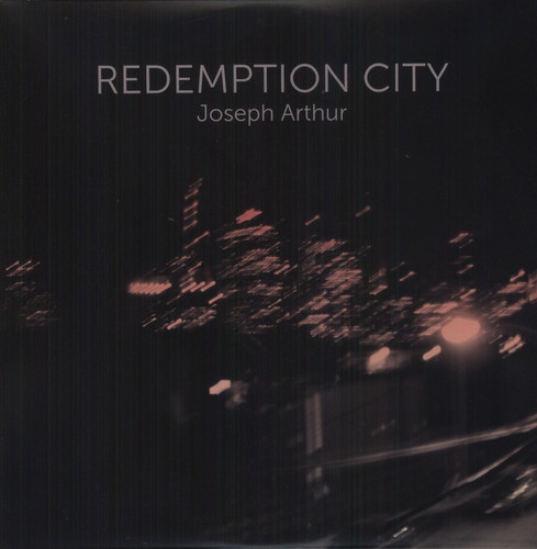 Joseph Arthur - Redemption City [Limited Edition]