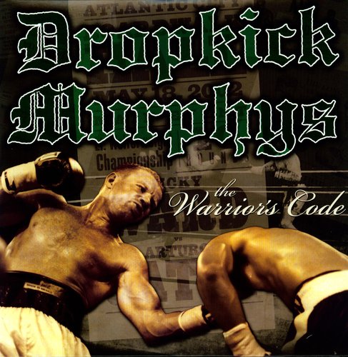 Dropkick Murphys - The Warriors Code