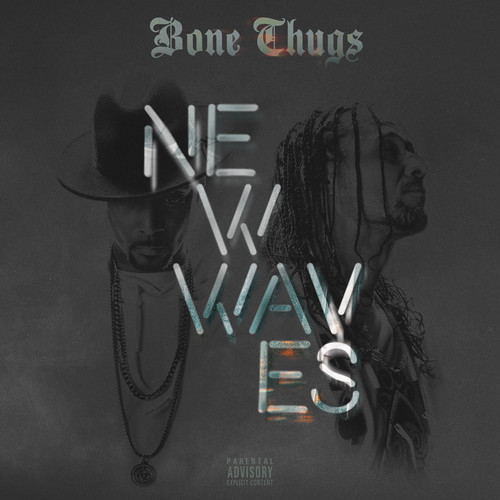 Bone Thugs - NEW WAVES