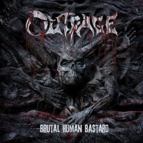 Outrage - Brutal Human Bastard [Import]