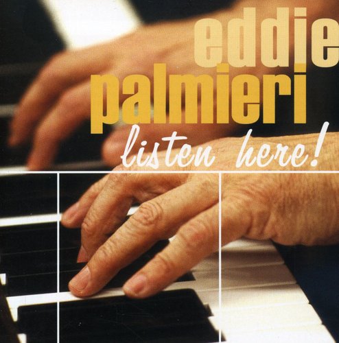 Eddie Palmieri - Listen Here