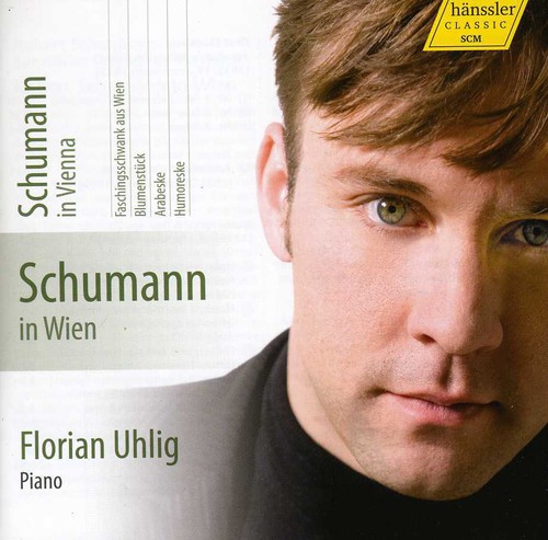 Florian Uhlig - Schumann in Vienna