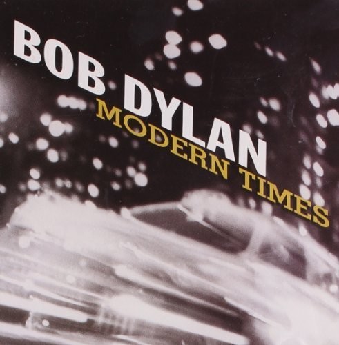 Bob Dylan - Modern Times [Import LP]