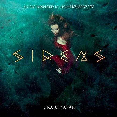 Craig Safan - Sirens (Inspired By Homer's Odyssey)