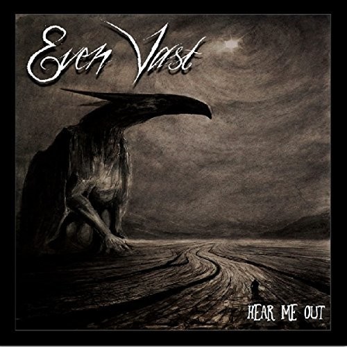 Even Vast - Hear Me Out