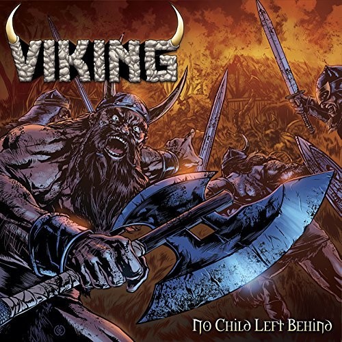 Viking - No Child Left Behind