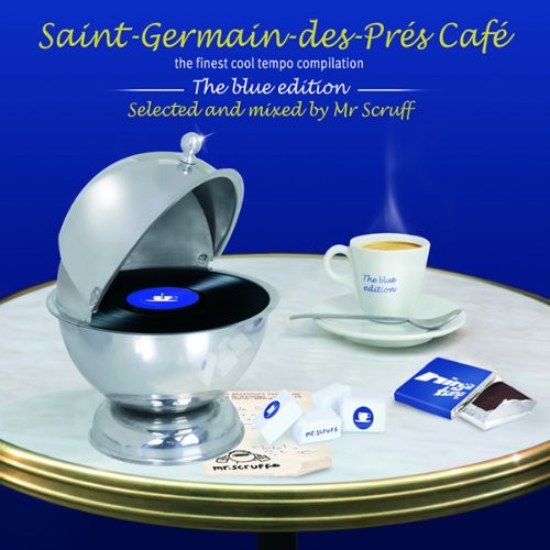 Mr. Scruff - Saint Germain Des Pres Cafe: Blue Edition / Various