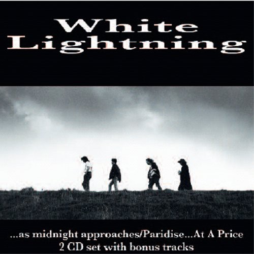 White Lightning - As Midnight Approaches/ Paradise At A Price [Import]