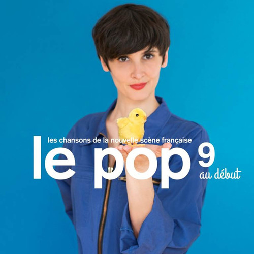 Le Pop 9 Au Debut / Various - Le Pop 9: Au Debut (Various Artists)
