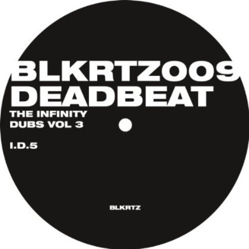 Deadbeat - The Infinity Dubs Vol. 3