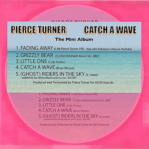 Pierce Turner - Catch a Wave