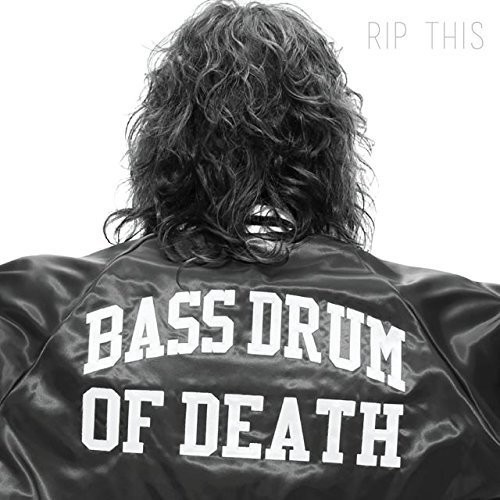 Bass Drum Of Death - Rip This [Vinyl]