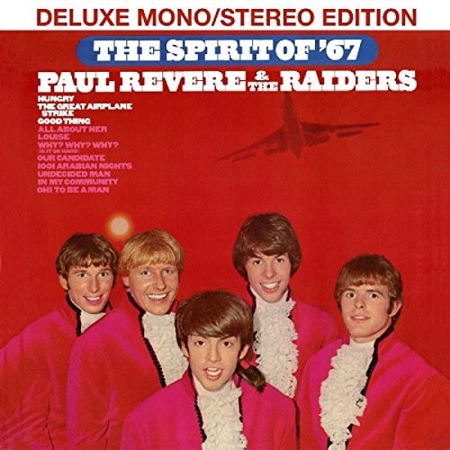 Paul Revere & The Raiders - Spirit Of 67: Deluxe Mono / Stereo Edition [Deluxe]