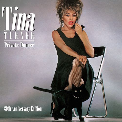 Tina Turner - Private Dancer: 30th Anniversary Edition