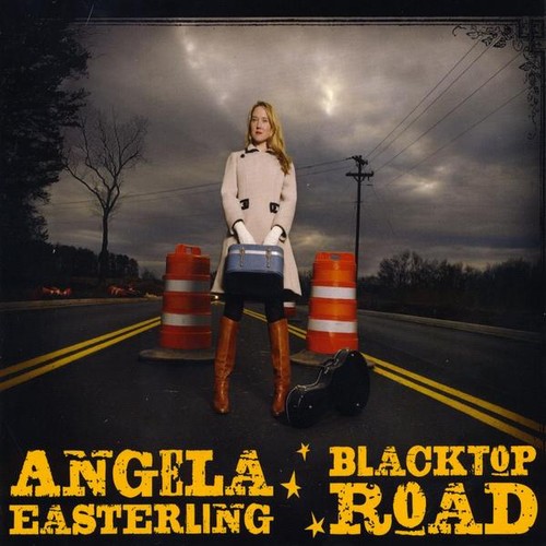 Angela Easterling - Black Top Road