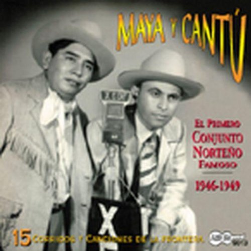 15 Corridos y Canciones de Fronteras 1946-49