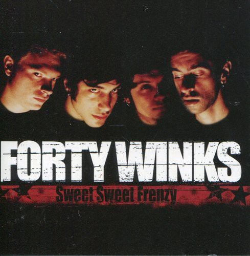 Forty Winks - Sweet Sweet Frenzy