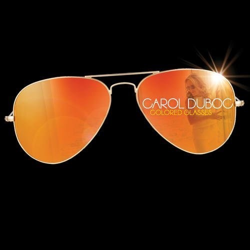 Carol Duboc - Colored Glasses