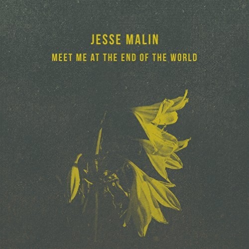 Jesse Malin - Meet Me At The End Of The World [LP]