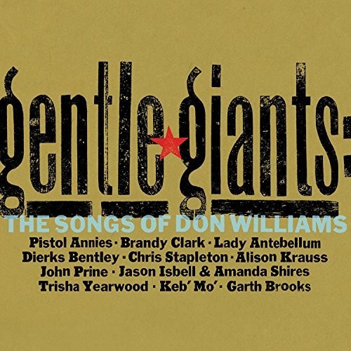 Various Artists - Gentle Giants: The Songs Of Don Williams / Various