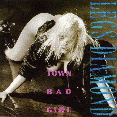 Legs Diamond - Town Bad Girl