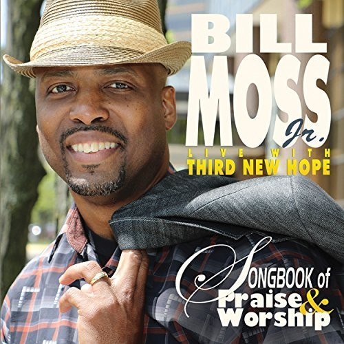 Bill Moss - Songbook Of Praise & Worship