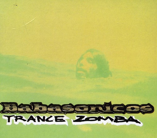 Babasonicos - Trance Zomba