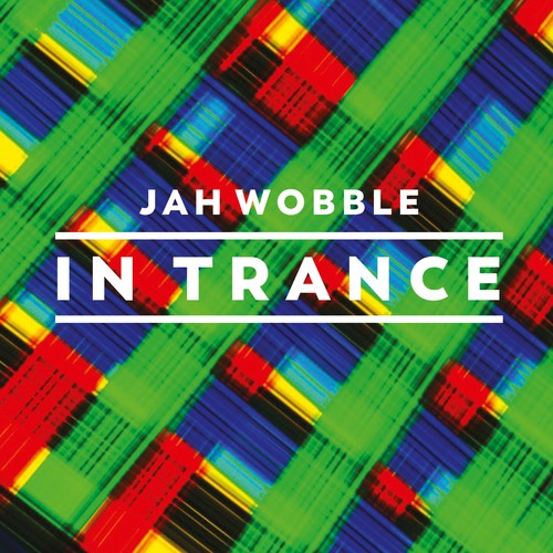 Jah Wobble - In Trance [Digipak] (Uk)