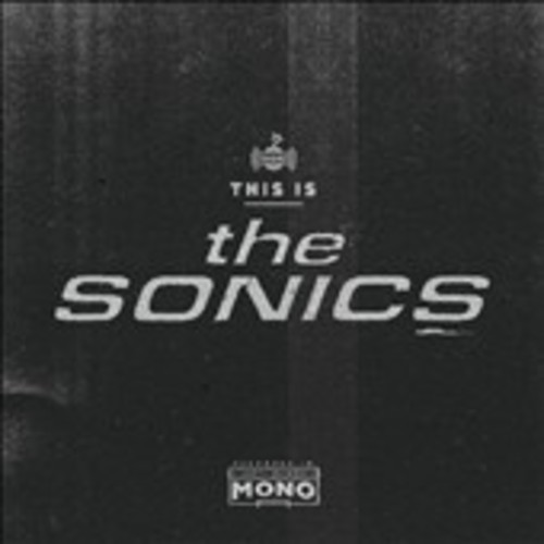 The Sonics - This Is the Sonics